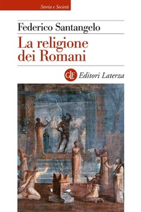 Abbildung von: La religione dei romani - Storia e società;Laterza