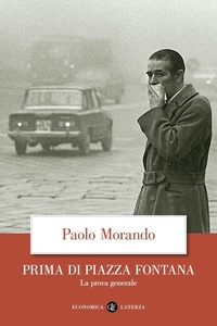 Abbildung von: Prima di Piazza Fontana. La prova generale - Economica Laterza;Laterza