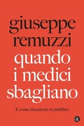 Cover: Quando i medici sbagliano. E come discuterne in pubblico - I Robinson. Letture;Laterza