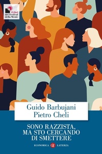 Enlarge image Cover: Sono razzista, ma sto cercando di smettere - Economica Laterza;Laterza