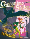 Cover: Il giallo del pappagallo - Geronimo Stilton;Piemme