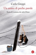 Cover: Un uomo di poche parole. Storia di Lorenzo, che salv&ograve; Primo - I Robinson. Letture;Laterza