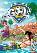 Cover: Miracolo a Hollywood - Il battello a vapore. Gol!;Piemme