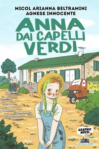 Abbildung von: Anna dai capelli verdi - Il battello a vapore. Graphic novel;Piemme