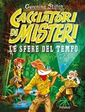 Cover: Le sfere del Tempo. Cacciatori di misteri - Grandi libri;Piemme