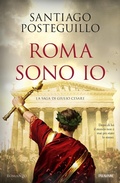Cover: Roma sono io. La saga di Giulio Cesare - Piemme