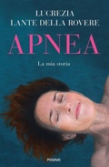 Cover: Apnea. La mia storia - Saggi PM;Piemme