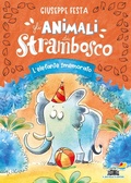 Cover: L' elefante smemorato. Gli animali di Strambosco - Il battello a vapore. Miniserie;Piemme