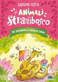Cover: Un serpente a sangue caldo. Gli animali di Strambosco - Il battello a vapore. Miniserie;Piemme