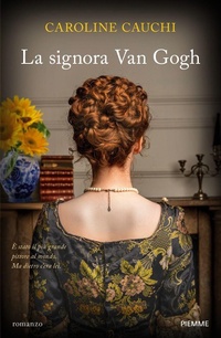 Abbildung von: La signora Van Gogh - Storica;Piemme