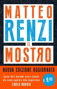 Abbildung von: Il mostro. Inchieste, scandali e dossier. Come provano a distruggerti l'immagine - Saggi PM;Piemme