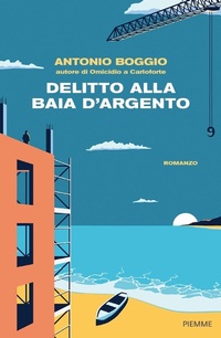 Abbildung von: Delitto alla Baia d'Argento - Piemme