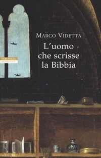 Abbildung von: L' uomo che scrisse la Bibbia - I narratori delle tavole;Neri Pozza