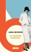 Cover: La signora Bauhaus - Bloom;Neri Pozza