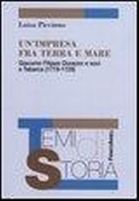 Abbildung von: Un' impresa fra terra e mare. Giacomo Filippo Durazzo e soci a Tabarca (1719-1729) - Temi di storia;Franco Angeli