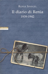 Abbildung von: Il diario di Renia 1939-1942 - I narratori delle tavole;Neri Pozza