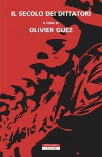 Abbildung von: Il secolo dei dittatori - I colibrì;Neri Pozza