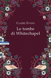 Abbildung von: Le tombe di Whitechapel - I narratori delle tavole;Neri Pozza