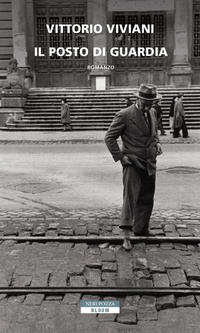 Abbildung von: Il posto di guardia - Bloom;Neri Pozza