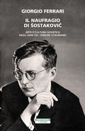 Cover: Il naufragio di &iquest;ostakovi&iquest;. Arte e cultura sovietica negli anni del terrore staliniano - I colibr&igrave;;Neri Pozza