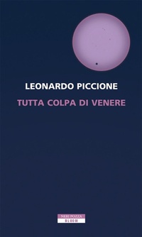 Abbildung von: Tutta colpa di Venere - Bloom;Neri Pozza