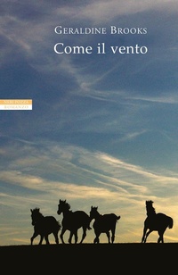 Abbildung von: Come il vento - I narratori delle tavole;Neri Pozza