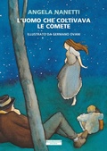 Cover: L' uomo che coltivava le comete - Spleen;Neri Pozza