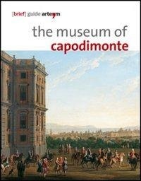 Abbildung von: The Museum of Capodimonte - Storia e civiltà;artem