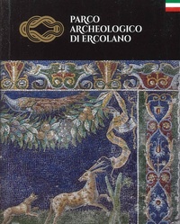 Abbildung von: Parco archeologico di Ercolano - Guide artistiche e ambientali;artem