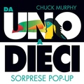 Cover: Da uno a dieci. Sorprese pop-up - Franco Cosimo Panini