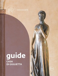 Abbildung von: Casa di Giulietta. Guide - Musei civici di Verona;Franco Cosimo Panini