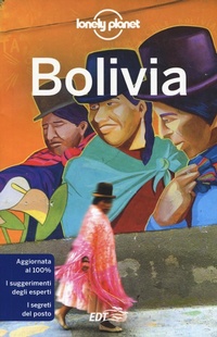 Abbildung von: Bolivia - Guide EDT/Lonely Planet;Lonely Planet Italia