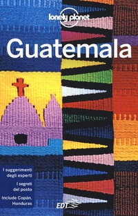 Abbildung von: Guatemala - Guide EDT/Lonely Planet;Lonely Planet Italia