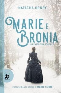 Abbildung von: Marie e Bronia. Un patto tra sorelle - Narrativa;EDT-Giralangolo
