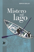 Cover: Mistero sul lago - Narrativa;EDT-Giralangolo