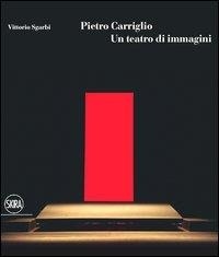Abbildung von: Pietro Carriglio. Un teatro di immagini - Musica e spettacolo;Skira