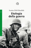Cover: Etologia della guerra - Saggi;Bollati Boringhieri