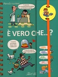 Cover: &Egrave; vero che...? Piccoli curiosi - Libri gioco;IdeeAli