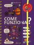 Cover: Come funziona? Piccoli curiosi - Libri gioco;IdeeAli