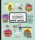 Cover: Scoprite com'&egrave; fatto... - Libri interattivi;IdeeAli