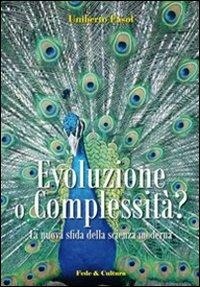 Abbildung von: Evoluzione o complessità? La nuova sfida della scienza moderna - Saggistica;Fede & Cultura