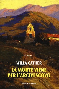 Abbildung von: La morte viene per l'arcivescovo - Narrativa;Fede & Cultura