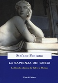 Cover: La sapienza dei greci. La filosofia classica da Talete a Plotino - Fede & Cultura