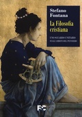 Cover: La filosofia cristiana. Uno sguardo unitario sugli ambiti del pensiero - Fede & Cultura
