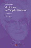 Bild: Meditazioni sul Vangelo di Matteo. Capitoli 19-25 - Società Editrice Fiorentina