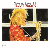 Abbildung von: Jazz Frames. Ritratti ad acquerello - Skira