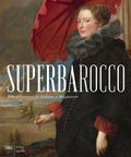 Cover: Superbarocco. Arte a Genova da Rubens a Magnasco - Cataloghi;Skira