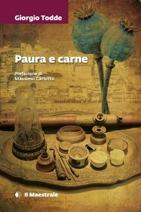 Abbildung von: Paura e carne - Tascabili. Narrativa;Il Maestrale