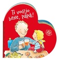 Cover: Ti voglio bene pap&agrave; - I libri del cuore;La Coccinella