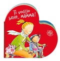 Cover: Ti voglio bene mamma - I libri del cuore;La Coccinella